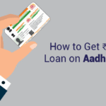 Aadhaar Card Loan: Quick ₹5,000 Loan with Minimal Documentation
